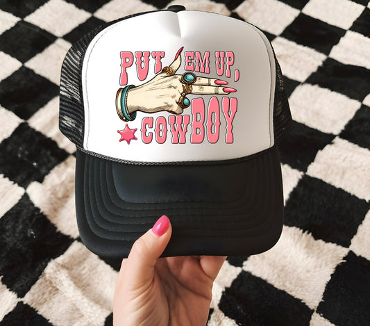 Put Em Up Cowboy Trucker hat