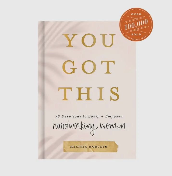 You Got This 90 Day Devotional