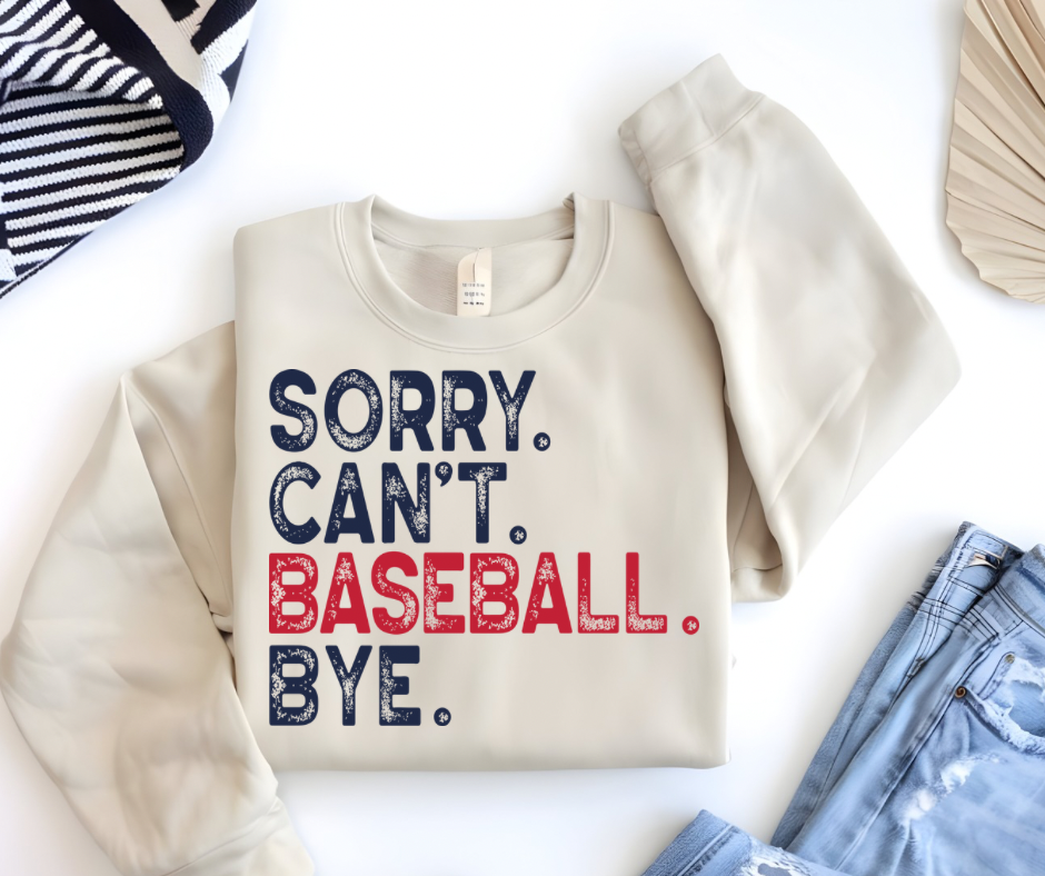 Sorry Can’t Baseball Bye Graphic tee