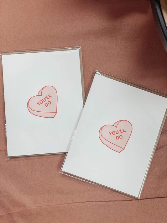 You’ll Do Valentines Card