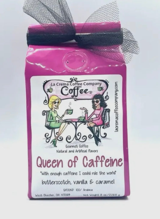 La Crema Coffee Company-Queen Of Caffeine