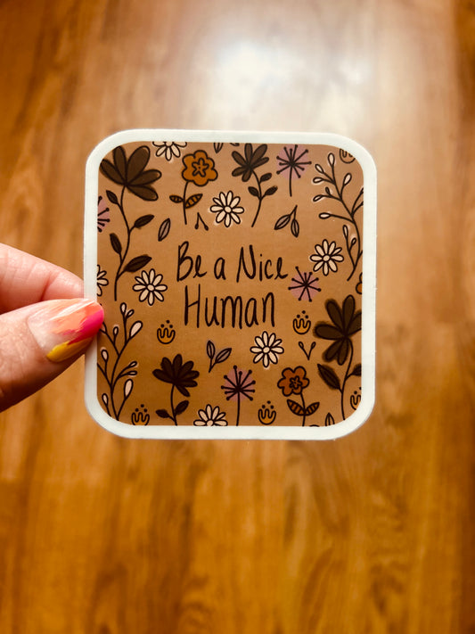 Be Nice Sticker