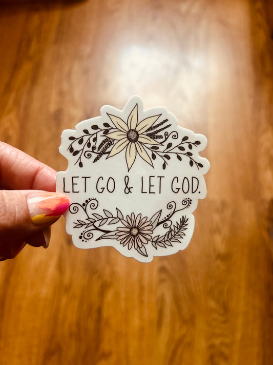 Let Go And Let God Sticker