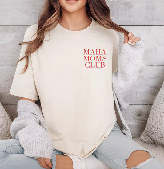 MAHA Moms Club Graphic Tee