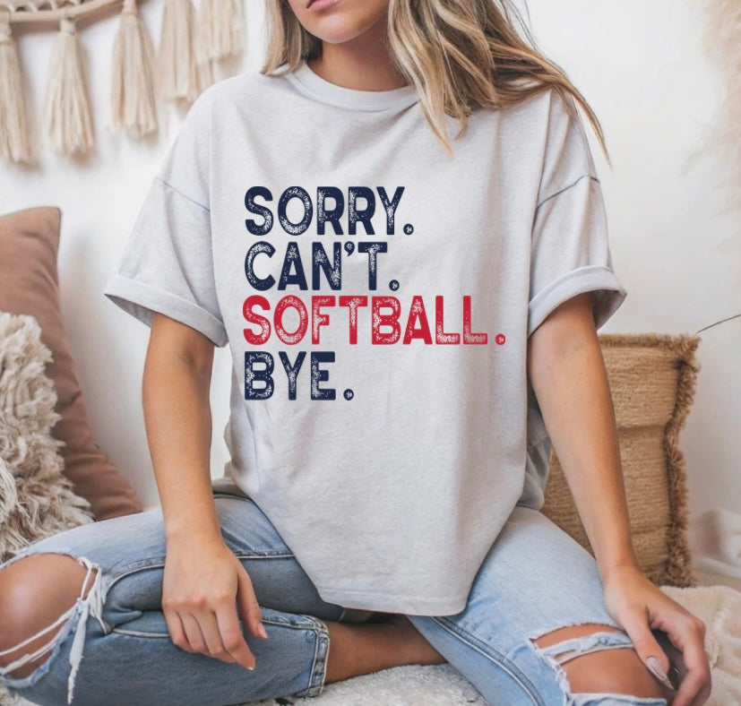 Sorry Can’t Baseball Bye Graphic