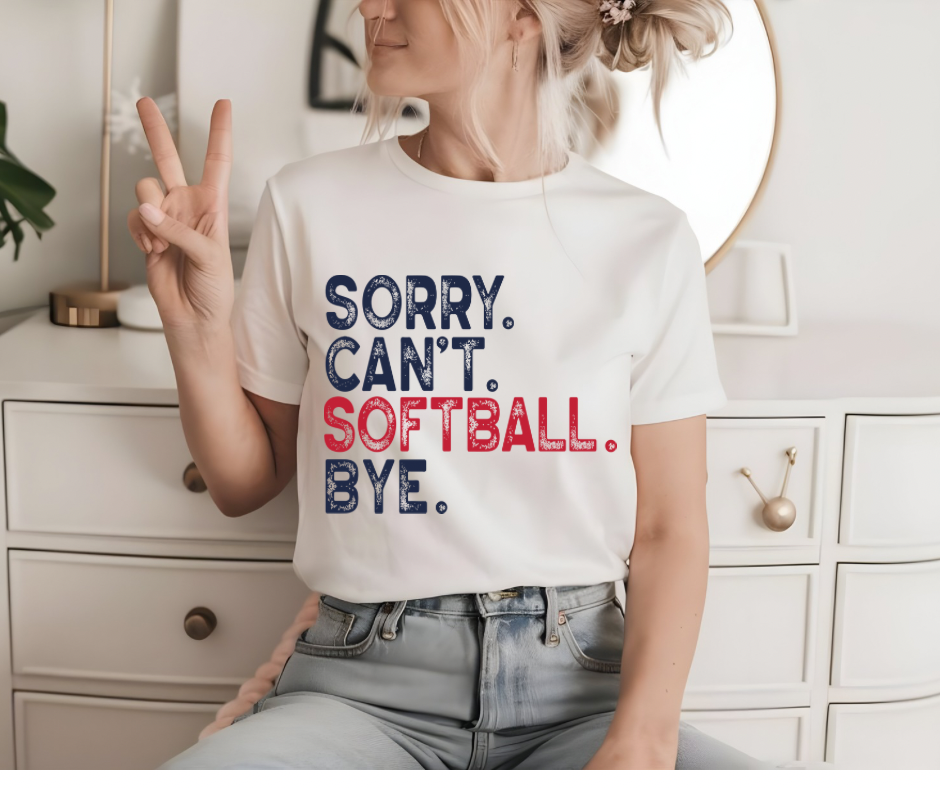 Sorry Can’t Baseball Bye Graphic