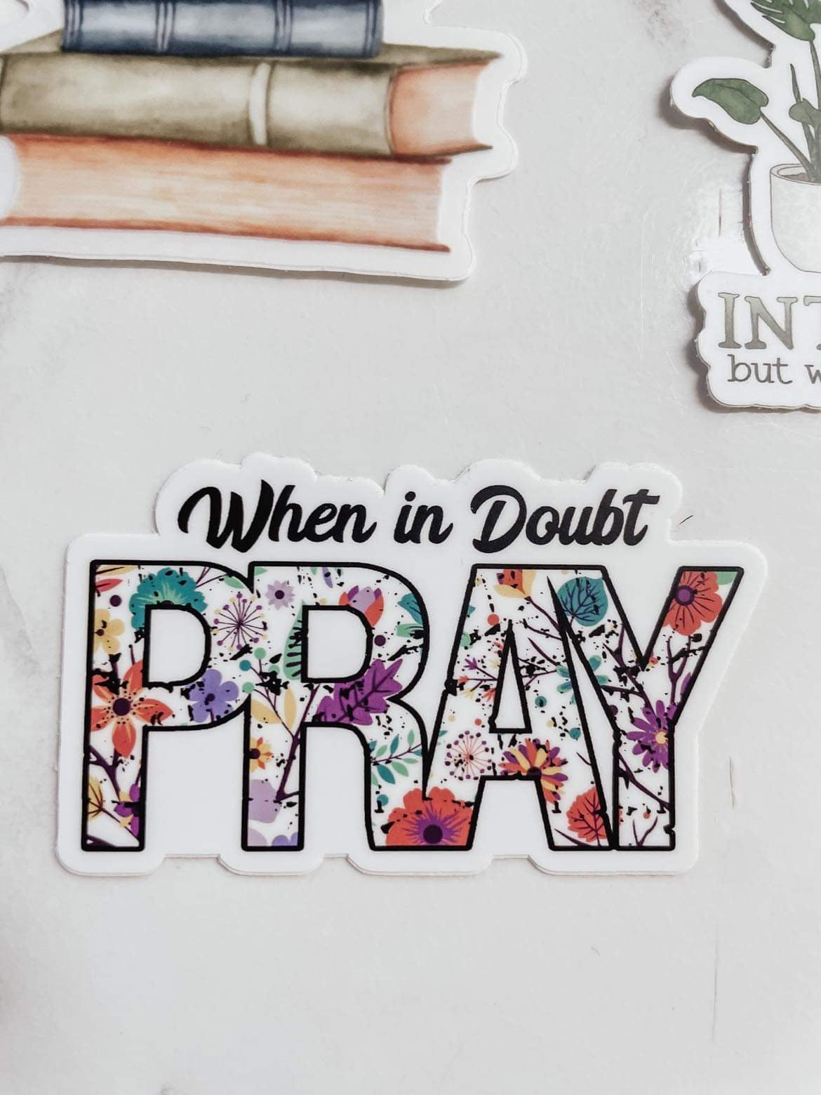 When In Doubt Pray Sticker